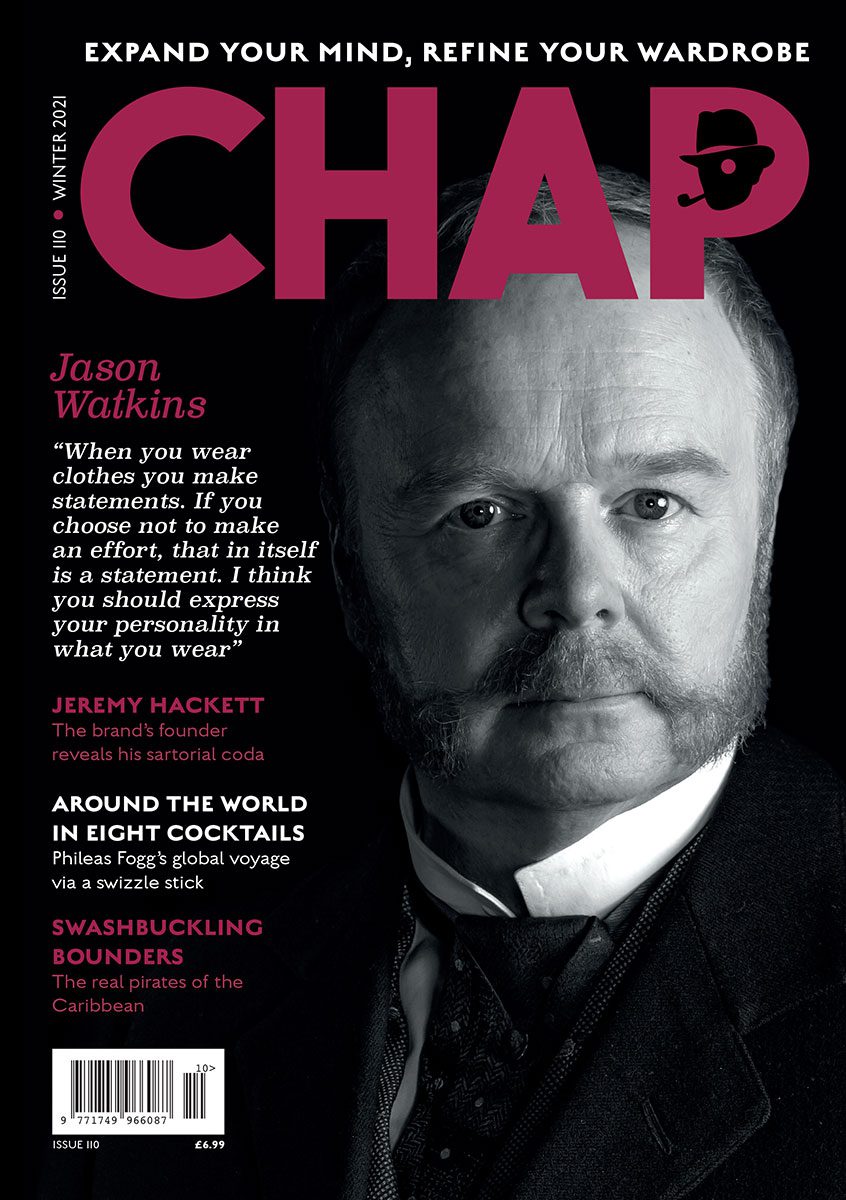 The Chap Magazine. Jason Watkins Issue No 110 Winter 2021
