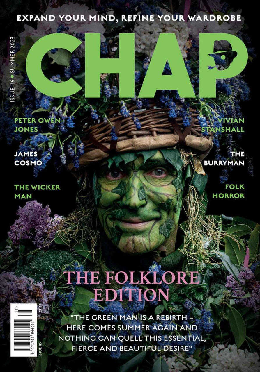 The Chap Magazine. Folklore Edition Issue No 116 Summer 2023