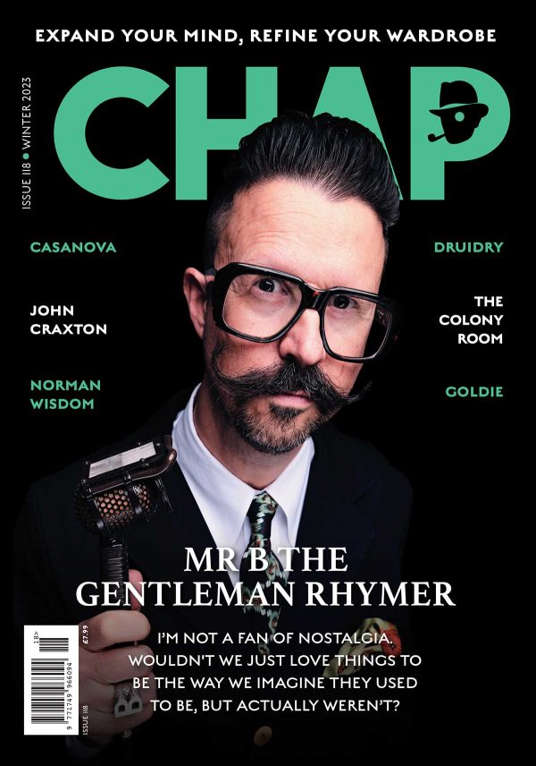 The Chap Magazine. Mr B Gentleman Rhymer Edition Issue No 118 Winter 2023
